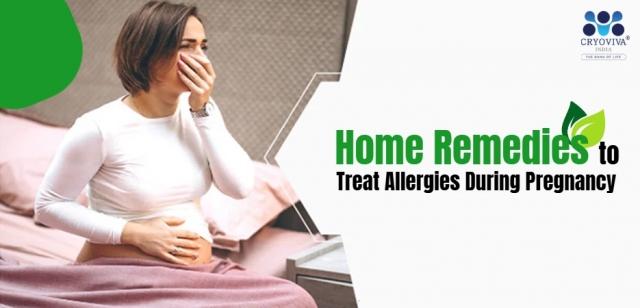 Home Remedies to Treat Allergies During Pregnancy